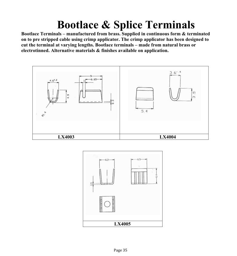 Bootlace terminals, continuous or terminated